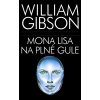 Mona Lisa na plné gule (William Gibson)