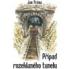 Případ rozeklaného tunelu, Frána Jan, 2023