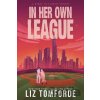 In Her Own League - Liz Tomforde