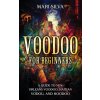 Voodoo for Beginners