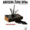Abeceda žerie deda - Štiblaríková Lenona
