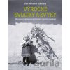 Výročné sviatky a zvyky - Zora Mintalová Zubercová