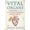 Vital Organs