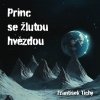 Princ se žlutou hvězdou - audiokniha CD