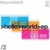 Ferry Corsten - Hello World EP 2