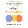Align Your Mind (Britt Frank)(Brožovaná)