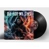 Die for my sins scream Black LTD 1 LP