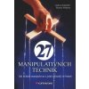 27 manipulativních technik - Andreas Edmüller, Thomas Wilhelm