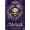 Games Workshop Black Library: Warhammer 40000: The Dark Coil: Damnation (brožovaná)