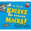 Tom & Jerry: V tejto knižke ma naháňa mačka! - Benjamin Bird (ilustrátor), Benjamin Bird