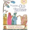 The Legend of Old Befana: An Italian Christmas Story