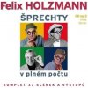Šprechty v plném počtu - Holzmann Felix