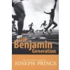 Die Benjamin-Generation (Joseph Prince,Mirjam Mutschler)(Brožovaná)