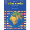 Veľký atlas sveta pre deti