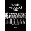 Člověk v soukolí StB - Bárta Milan ed