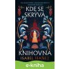 E-kniha Kde se skrývá knihovna - Isabel Ibanez
