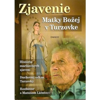 Zjavenie Matky Božej v Turzovke - Jiří Kuchař