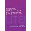 National Literature in Multinational States (Braz Albert)