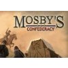 Mosby's Confederacy Steam CD Key