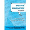 Efektivní komunikace - Dušan Jílek