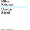 Audiokniha: Kundera Milan • Unesený Západ / Čte Radúz Mácha (MP3-CD)