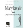 Mladý gavalier 1 - prípravná škola hry na trúbku