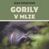 Gorily v mlze (Dian Fosseyová): CD (MP3)