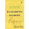 Pilgrims - Elizabeth Gilbert