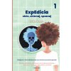 ExpEdícia - Biológia 7. ročník, pracovná učebnica 1 - Jánošíková Romana, Chrenková Monika, Slivková Erika, Blšáková Miriama, Hatvanyi Nikola