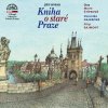 Kniha o staré Praze - Jiří Horák