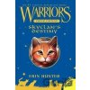 Warriors Super Edition: SkyClan´s Destiny - Erin Hunterová