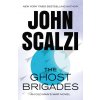 The Ghost Brigades (SCALZI JOHN)(Brožovaná)