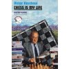 Chess is My Life