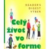 Celý život vo forme - Kolektív Autorov