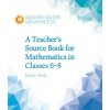 Teacher's Source Book for Mathematics in Classes 6 to 8 (Jamie York)(Brožovaná)