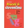 Precvič si slovenčinu Eva Cesnaková