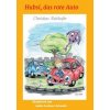 Hubsi, das rote Auto (Christine Reithofer)(Brožovaná)
