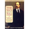 Man Who Made Wall Street (Dan Rottenberg)(Brožovaná)