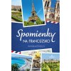 Spomienky na Francúzsko - Ivan Balažovjech