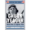 Chuck Yeager: World War II Fighter Pilot (Keith Don)