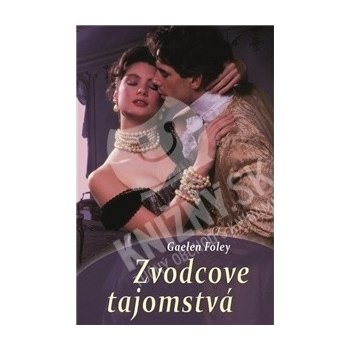 Foley Gaelen - Zvodcove tajomstvá