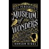 Miss Peregrine's Museum of Wonders (Ransom Riggs)(Pevná)