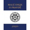 Malé eseje o pravdě - Aleister Crowley