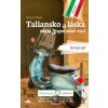 Taliansko a láska majú 3 spoločné veci: Životný štýl - Buona Base