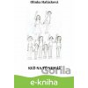 E-kniha Keď na to nemáš - Olinka Halúzková