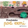 Procházka pod zemí - Následuj cestu
