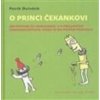 O princi Čekankovi - Ouředník Patrik