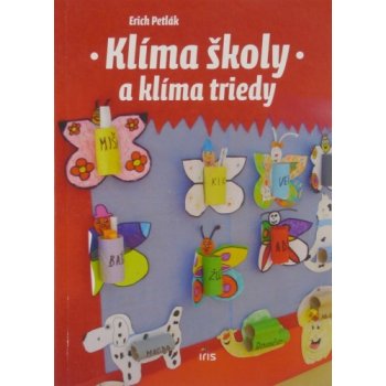 Klíma školy a klíma triedy - Erich Petlák