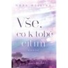 Vše co k tobě cítím - Welling Nora
