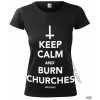 tričko hardcore AMENOMEN KEEP CALM AND BURN CHURCHES Čierna